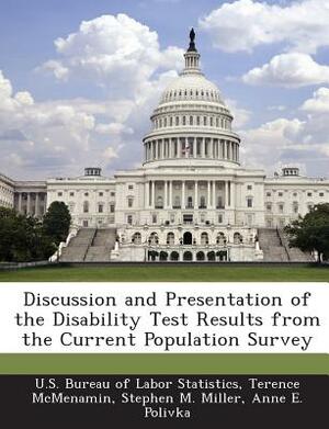 Discussion and Presentation of the Disability Test Results from the Current Population Survey by Stephen M. Miller, Terence McMenamin