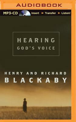 Hearing God's Voice by Richard Blackaby, Henry Blackaby