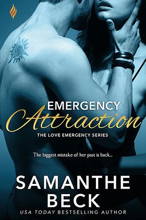 Emergency Attraction by Samanthe Beck