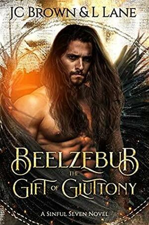 Beelzebub The Gift of Gluttony by J.C. Brown, Lena Lane