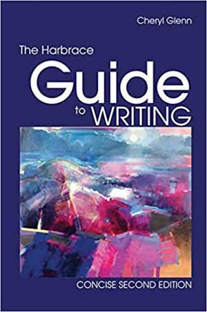 The Harbrace Guide to Writing, Concise by Cheryl (Cheryl Glenn) Glenn