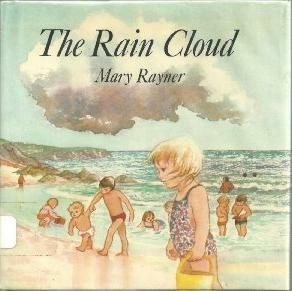 The Rain Cloud by Mary Rayner