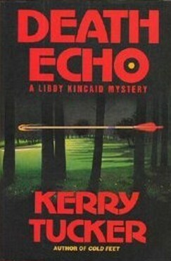 Death Echo by Kerry Tucker