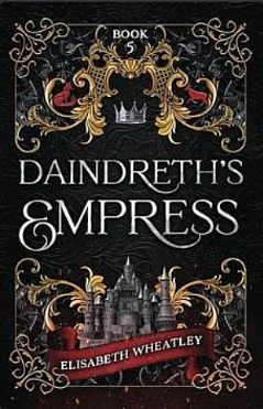 Daindreth's Empress by Elisabeth Wheatley