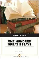 One Hundred Great Essays (Penguin Academics Series) by Robert DiYanni