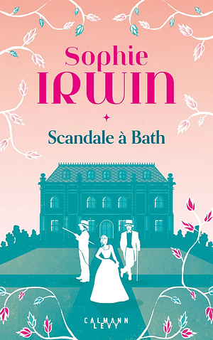 Scandale à Bath by Sophie Irwin