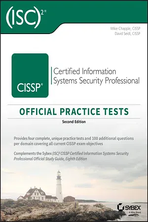 (ISC)2 CISSP Certified Information Systems Security Professional Official Practice Tests by Mike Chapple, David Seidl