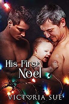 His First Noel by Victoria Sue