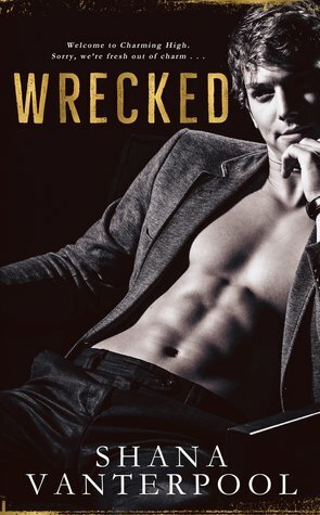 Wrecked by Shana Vanterpool