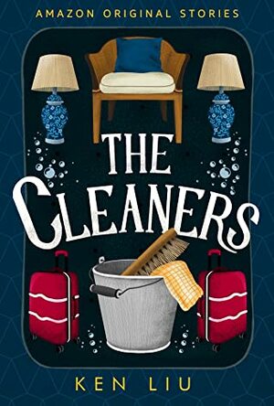 The Cleaners by Ken Liu