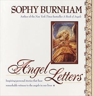 Angel Letters by Sophy Burnham