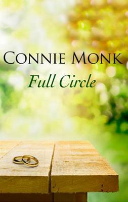 Full Circle: Love and Friendship in the 1950's by Monk