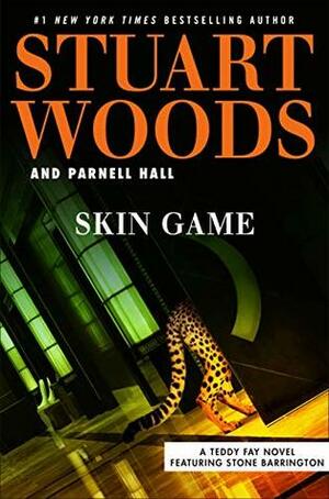 Skin Game by Stuart Woods, Parnell Hall