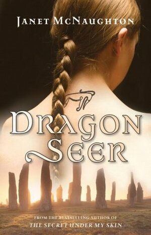 Dragon Seer by Janet McNaughton