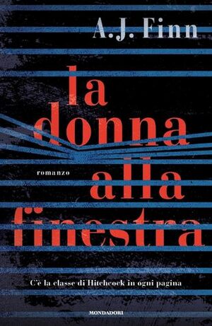 La donna alla finestra by Stefano Bortolussi, A.J. Finn