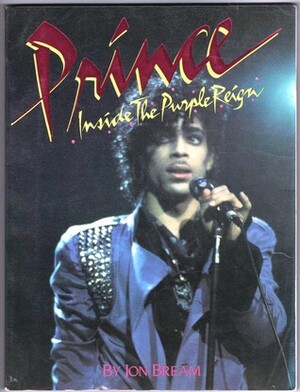 Prince: Inside the Purple Reign by Jon Bream