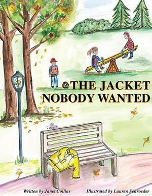 The Jacket Nobody Wanted by Janet Collins