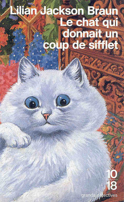 Le chat qui donnait un coup de sifflet by Marie-Louise Navarro, Lilian Jackson Braun