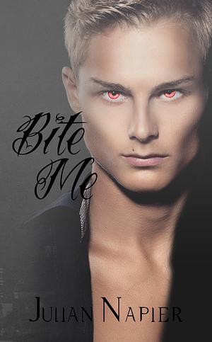 Bite Me Part 1 by Julian Napier, Julian Napier