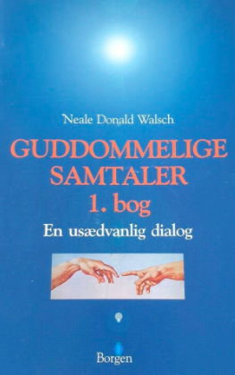 Guddommelige Samtaler by Neale Donald Walsch