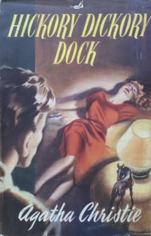 Hickory Dickory Dock by Agatha Christie