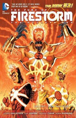 The Fury of Firestorm: The Nuclear Men, Vol. 1: God Particle by Ethan Van Sciver, Ethan Van Sciver