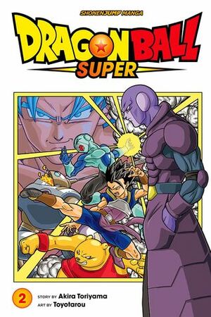 Dragon Ball Super, Vol. 2: The Winning Universe Is Decided! by Toyotarou, Akira Toriyama