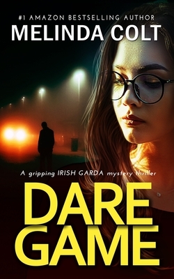 Dare Game by Melinda Colt