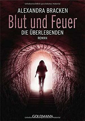 Blut und Feuer by Alexandra Bracken