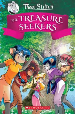 The Treasure Seekers (Thea Stilton and the Treasure Seekers #1), Volume 1 by Thea Stilton