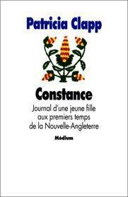 Constance: Journal d'une jeune fille aux premiers temps de la Nouvell-Angleterre by Patricia Clapp