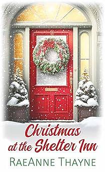 Christmas at the Shelter Inn by RaeAnne Thayne