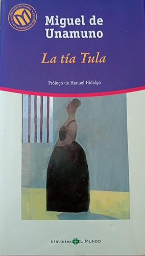 La tía Tula by Miguel de Unamuno