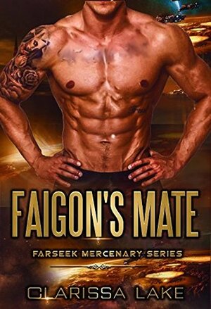 Faigon's Mate by T.J. Quinn, Clarissa Lake