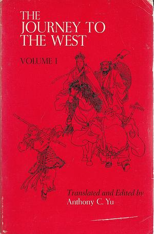 Journey to the West, Volume 1 by Anthony C. Yu, Anthony C. Yu