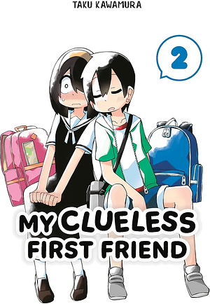 My Clueless First Friend 02 by Taku Kawamura