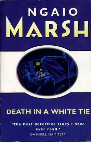 Death in a White Tie by Ngaio Marsh