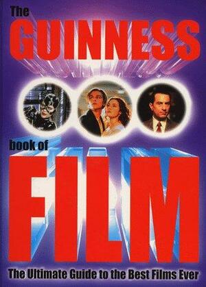 The Guinness Book of Film by Tessa Clayton, Ian Fitzgerald