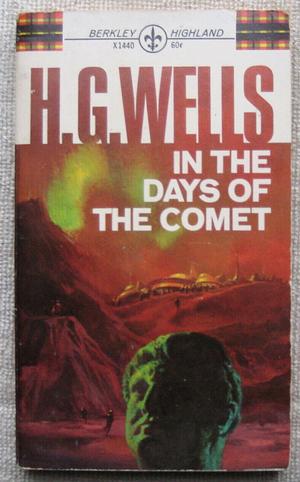 In the Days of the Comet by H.G. Wells