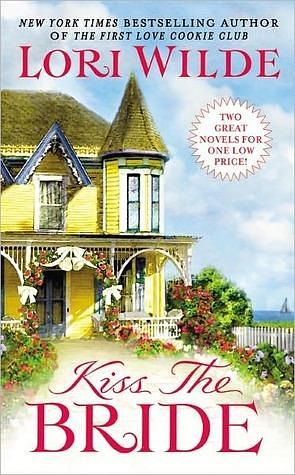 Kiss the Bride by Lori Wilde, Lori Wilde
