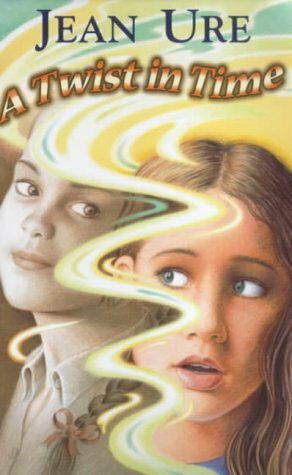 A Twist in Time by Jean Ure