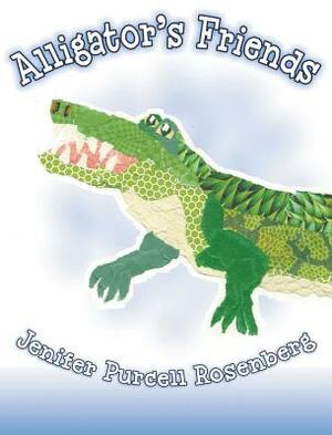 Alligator's Friends by Jenifer Purcell Rosenberg
