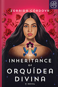 The Inheritance of Orquídea Divina by Zoraida Córdova