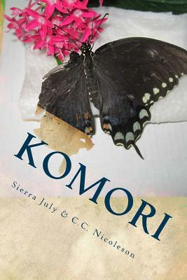 Komori: Book One of the Utopia Trilogy: Komori: Book One of the Utopia Trilogy by Sierra July, C. C. Nicoleson