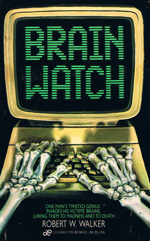 Brain Watch by Robert W. Walker