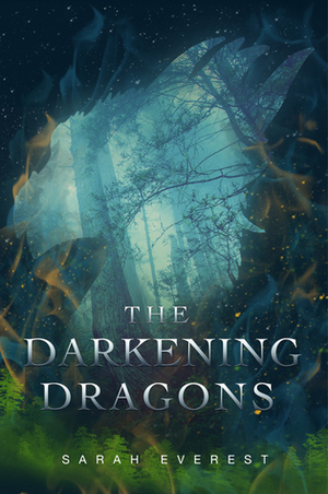 The Darkening Dragons by Sarah Everest