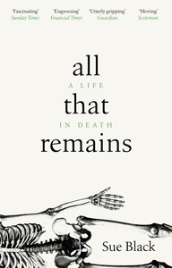 All That Remains by Sue Black