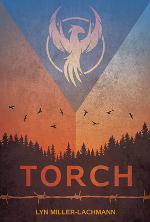 Torch by Lyn Miller-Lachmann