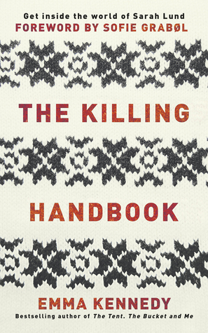 The Killing Handbook by Emma Kennedy, Sophie Grabol