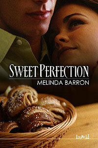 Sweet Perfection by Melinda Barron